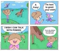 I wish I can talk with ponies