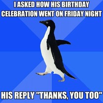 I work with a socially awkward penguin