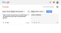 If you Google Translate Monty Pythons Killer Joke from German to English Google dies
