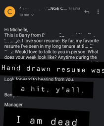 Im sorry to double post but Imgur sucks I hand drew a resume for a bar I want to work at and got this email tonight which made me laugh