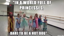 In a world full of princesses dare to be a hot dog