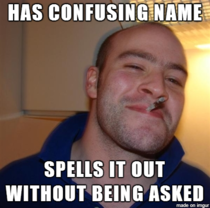 In response to the pharmacist who has a hard time figuring out names