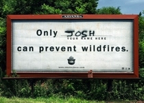 Josh can prevent wildfires