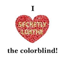 Just hoping to offer some support to my colorblind reddit friends