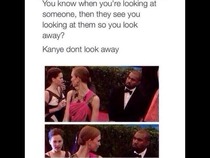 Kanye dont look away