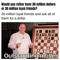 Loyalty meme on outstanding move x
