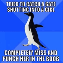 luckily she laughed it off but I cringe just thinking about it