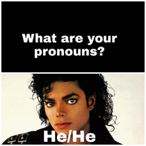 Micheal Jacksons Pronouns