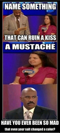 Mustache can ruin Your kiss