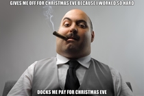 My boss is a real scumbag