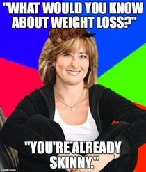 My coworkers were discussing weight loss something I have a lot of experience with This twisted logic