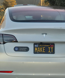 My favorite bumper sticker Ive seen on a Tesla