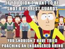 My first thought when I heard about the Poacher being killed