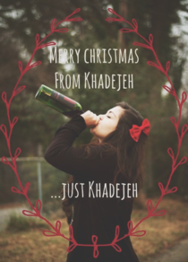 My forever alone Christmas card inspired by Reddit