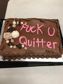 My former coworkers were so supportive towards me changing jobs they got me a cake