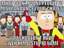 My friends complain no one knows how to say their childs name