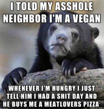 My neighbor is also an asshole