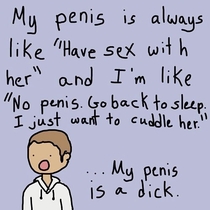 My penis is a dick