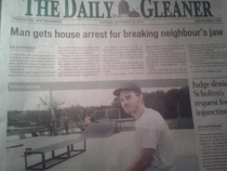 My uncle was in the paper for a skateboarding article The layout of the page made my family laugh