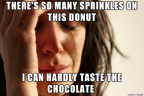My wife dropped this First World Problem over breakfast this morning