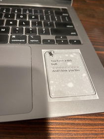 My wife left a little sticker on my work laptop this morning
