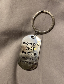 My  yo got this keychain for my husband We went upstairs to our bedroom to give it to him and as soon as we open the door we are met with a horrible smell My husband had farted a second before we opened the door to give him a keychain about his farts