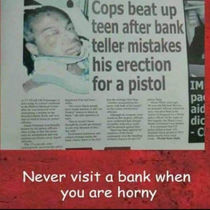 Never visit a bank when horny