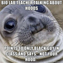 Nobody knew what to do and the teacher just laughed