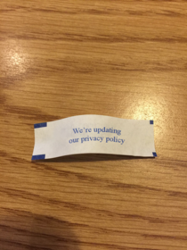 Not even fortune cookies are safe from privacy updates