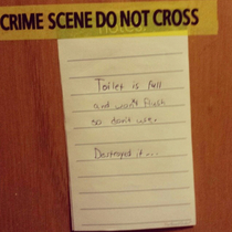 Note left on the bathroom door by my roommate Noted