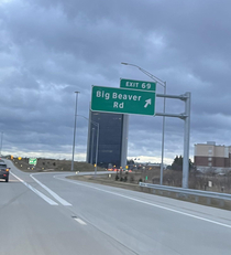 On I here in Michigan exit  happens to be for Big Beaver Road