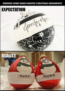 Ordered some hand painted xmas ornaments from a friend  as a designer I was not prepared for THIS reality Tacky and shitty