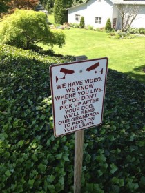 Our elderly neighbors have this sign posted on the bike path in their backyard