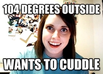 Overly Attached Indeed