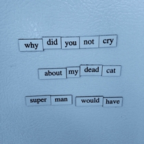 Pic #1 - You guys seemed to like my Depressing Fridge Poems here are some more