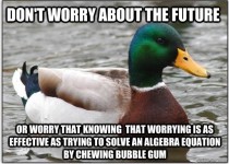 Pic #7 - Advice Memes for the Graduating Class of 