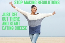 Pic #7 - Realistic New Years Resolutions