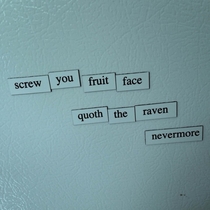 Pic #8 - You guys REALLY seemed to enjoy my Depressing Fridge Poems here are even more
