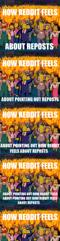 Reddit Feels It could go on forever really