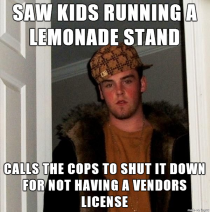 Scumbag steve and the lemonade stand
