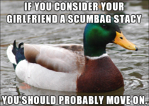 Seems like half of scumbag stacy memes are girlfriend related
