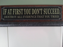 Sign in my kitchen that gives me my daily motivation
