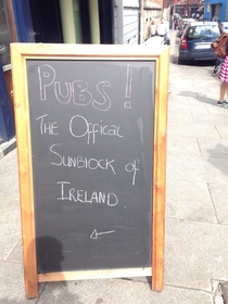 Sign outside a pub today in Ireland its sunny today