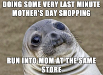 So this just happened to me Happy Mothers Day