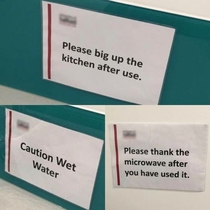 Some put these signs in the kitchen at uni
