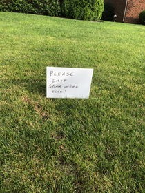 Someone was tired of dogs pooping in their yard