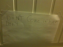 Sound advice from my  year old son I have taught him well