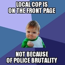 Special thanks to Officer Korpela on the front page Glad you got your donuts