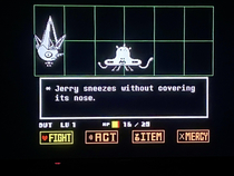 Thats why nobody likes you Jerry
