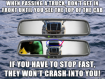 The best  advice my truck driving Uncle told me